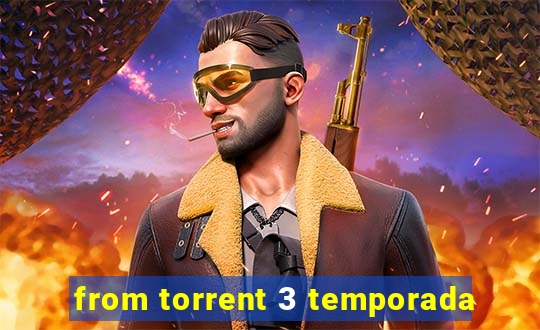 from torrent 3 temporada